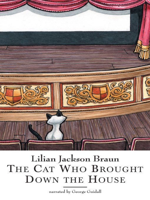 Title details for The Cat Who Brought Down the House by Lilian Jackson Braun - Available